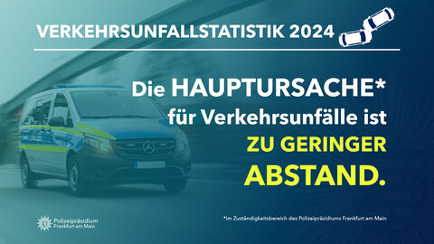 Die Hauptunfallursache für Verkehrsunfälle in Frankfurt am Main ist zu geringer Abstand.